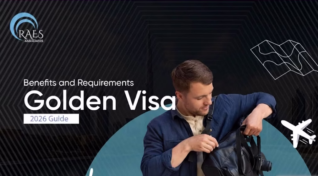 Golden Visa Benefits and Requirements-2026 Guide